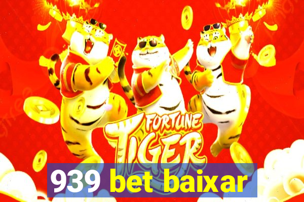 939 bet baixar